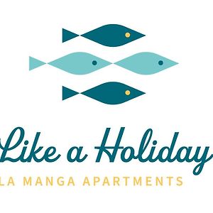 Like A Holiday La Manga Apartments